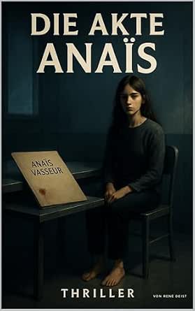 Cover von Die Akte Anaïs