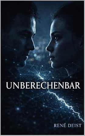 Cover von Unberechenbar